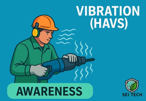 Vibration (HAVS) Awareness