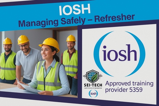 IOSH Managing Safely®️ Refresher